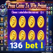 136 bet l